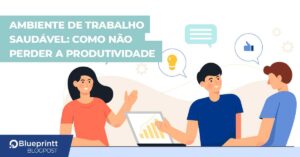 Ambiente de trabalho saudável