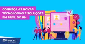 NOVA TECNOLOGIAS E SOLUÇÕES EM PROL DO RH